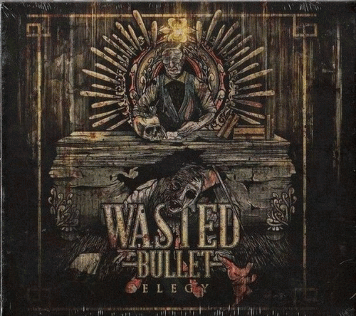 Wasted Bullet : Elegy